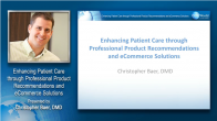 The Complete Patient Experience: Professional Product Recommendations and eCommerce Solutions Webinar Thumbnail