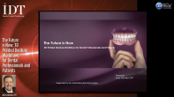 The Future is Now: 3D Printed Denture Workflows for Dental Professionals and Patients Webinar Thumbnail