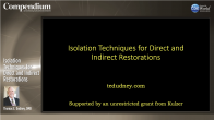 Isolation Techniques for Direct and Indirect Restorations Webinar Thumbnail